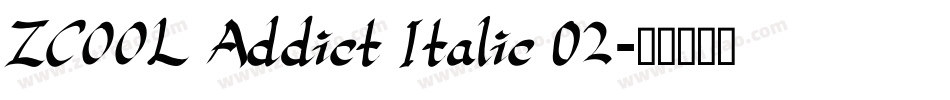 ZCOOL Addict Italic 02字体转换